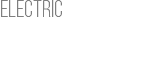 Electric